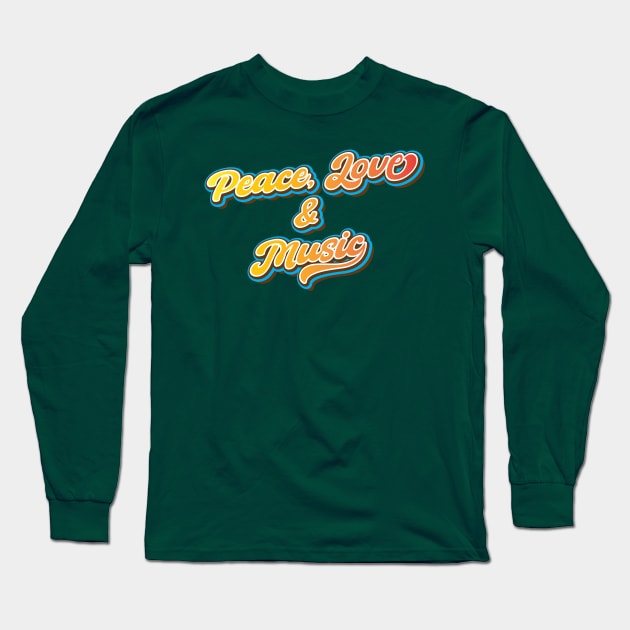 Peace, Love and Music Long Sleeve T-Shirt by Leo Stride